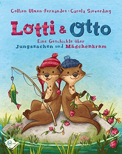 Collien Ulmen-Fernandes - Lotti und Otto: Eine Geschichte über Jungssachen und Mädchenkram - Preis vom 30.09.2026 09:01:18 h