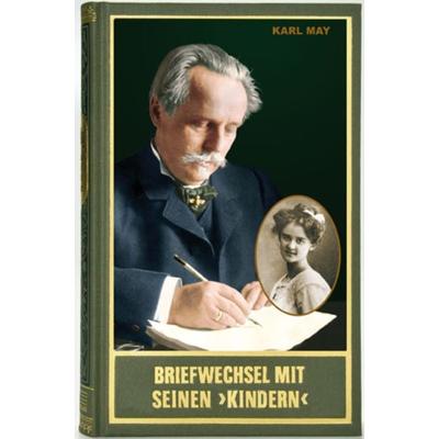 Briefwechsel mit seinen 'Kindern' II, Gebundene Ausgabe von Karl May, Karl-May, 978-3-7802-0096-9