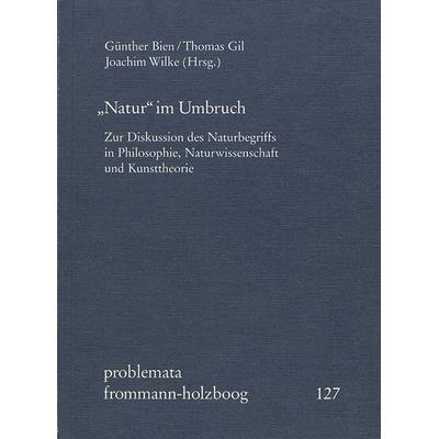 »Natur« im Umbruch, Taschenbuch von , Frommann-holzboog, 978-3-7728-1478-5