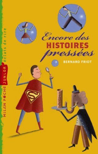 Bernard Friot - Encore des histoires pressées - Preis vom 01.10.2026 17:08:56 h