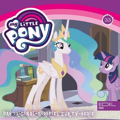 Folge 33: Prinzessin Twilight Sparkle - Teil 1+2 (Das Original-Hörspiel zur TV-Serie) - Tanja Schmitz,Angela Strunck,Daniela Wakonigg, Audio,