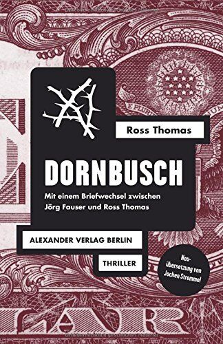 Ross Thomas - Dornbusch: Mit einem Briefwechsel zwischen Ross Thomas und Jörg Fauser (Ross-Thomas-Edition) - Preis vom 09.10.2026 07:28:09 h