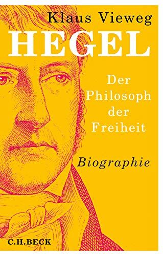 Klaus Vieweg - Hegel: Der Philosoph der Freiheit - Preis vom 30.09.2026 09:01:18 h