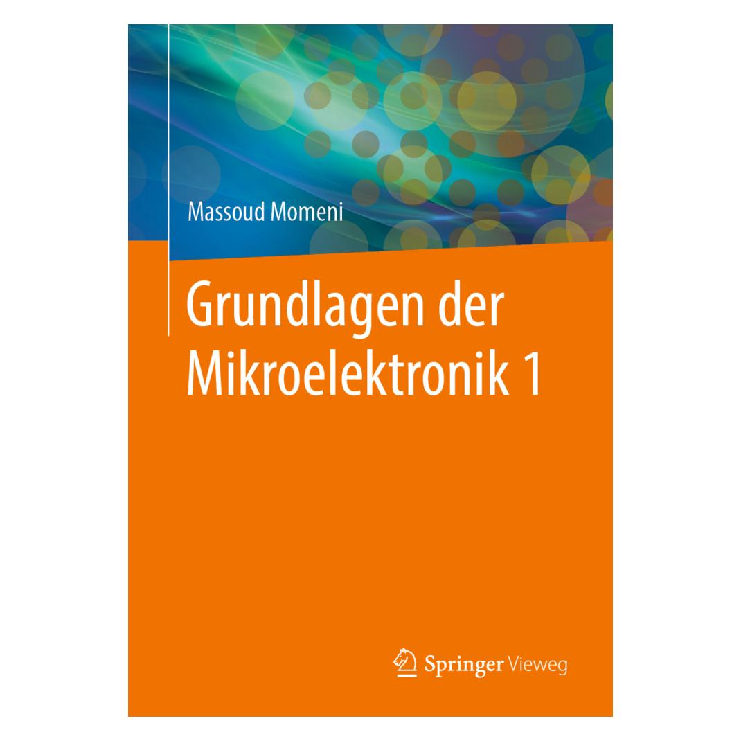 Springer Grundlagen der Mikroelektronik 1 (Deutsch, Softcover, Massoud Momeni) (54544990)