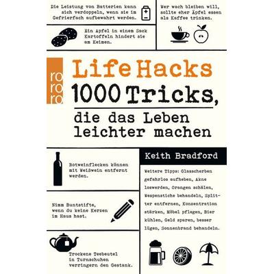 Life Hacks, Taschenbuch von Keith Bradford, Rowohlt Taschenbuch, 978-3-499-63104-7