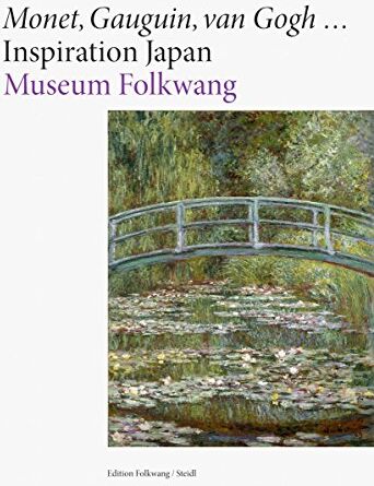Museum Museum Folkwang - Monet Gauguin Van Gogh ... Inspiration Japan (version en allemand) - Preis vom 07.10.2026 11:45:10 h