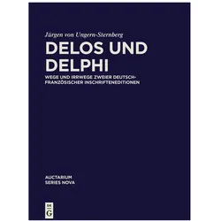 Corpus inscriptionum Latinarum. Auctarium Series Nova / Delos und Delphi, Fachbücher von Jürgen von Ungern-Sternberg