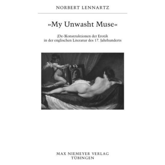 De Gruyter Lennartz,N.:My unwasht Muse (Deutsch, Hardcover, Norbert Lennartz) (67825697)