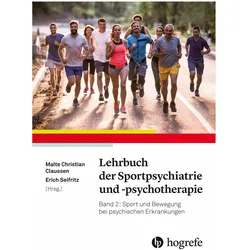 Sport und Bewegung bei psychischen Erkrankungen, Fachbücher von Malte Christian Claussen, Erich Seifritz