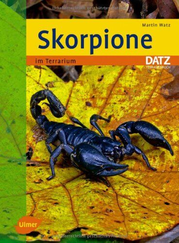 Martin Watz - Skorpione im Terrarium - - Preis vom 30.09.2026 09:01:18 h