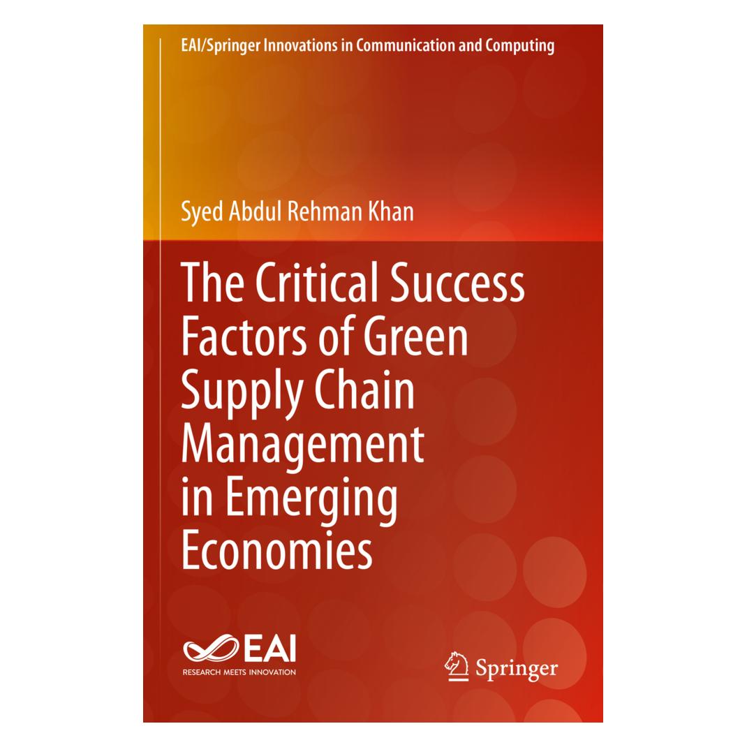 Springer The Critical Success Factors of Green Supply Chain Management in Emerging Economies (Englisch, Softcover, Syed Abdul Rehman Khan) (56194912)