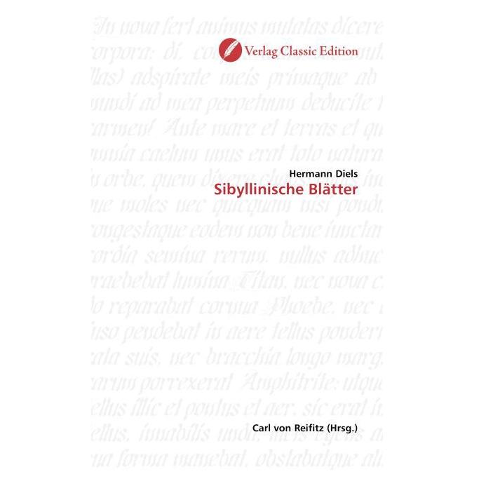 Classic Edition Sibyllinische Blätter (Deutsch, Softcover, Hermann Diels) (55208791)