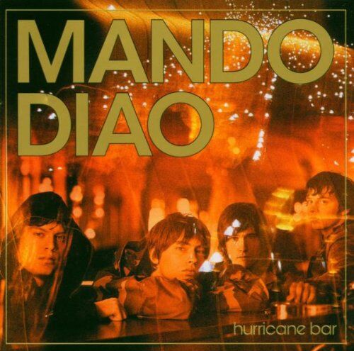 Mando Diao - Hurricane Bar - Preis vom 30.09.2026 03:33:06 h