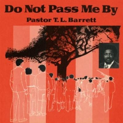 DO NOT PASS ME BY VOL. 1 (Red Vinyl) - Pastor TL Barrett & the Youth for Christ Choir, Vinyl