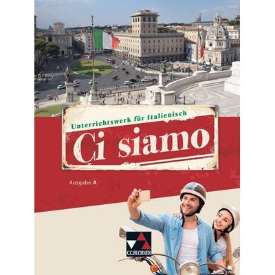 Ci siamo! A / Ci siamo A Schülerband, Gebundene Ausgabe von Donatella Brogelli-Hafer,Christian Aigner,Elisabeth Aigner,Michaela Banzhaf,Paola