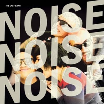 Noise Noise Noise (Black Vinyl) - The Last Gang, Vinyl