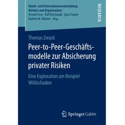 Peer-to-Peer-Geschäftsmodelle zur Absicherung privater Risiken, Fachbücher von Thomas Zwack