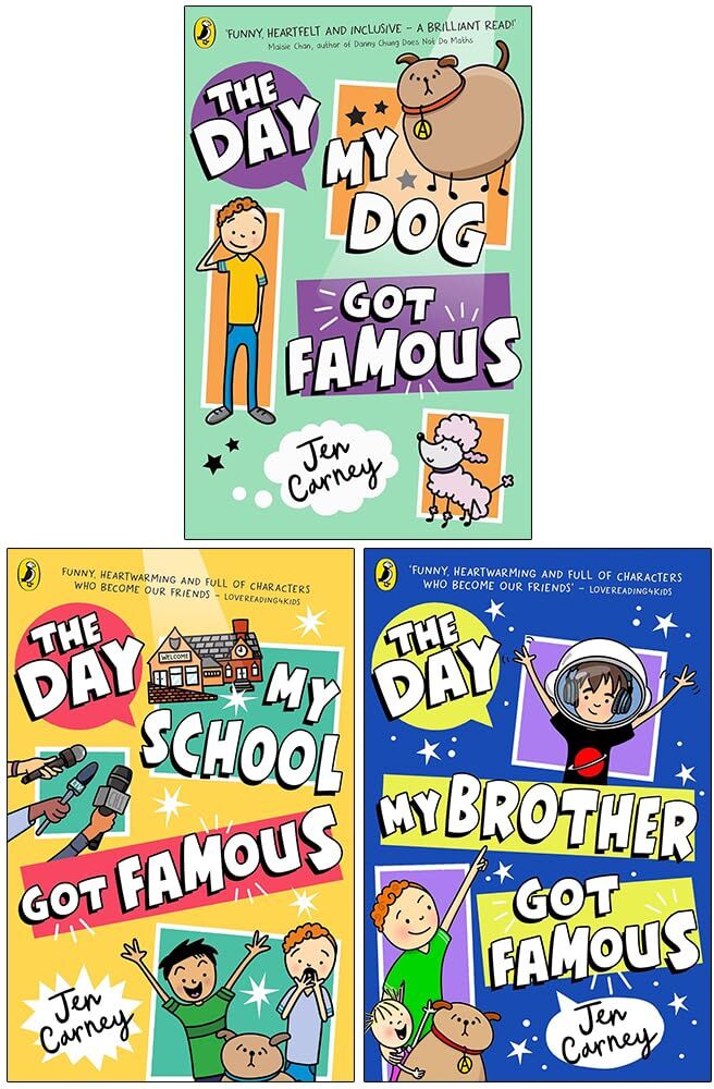 Puffin ltd The Famous Series 3 Books Collection Set By Jen Carney (The Day My Dog Got Famous, The Day My School Got Famous and The Day My Brother Got Famous)