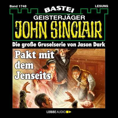 Pakt mit dem Jenseits - John Sinclair, Band 1748 - Jason Dark, Audio, 4066004410265