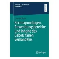 Rechtsgrundlagen, Anwendungsbereiche und Inhalte des Gebots fairen Verhandelns, Fachbücher von Leonard Bona