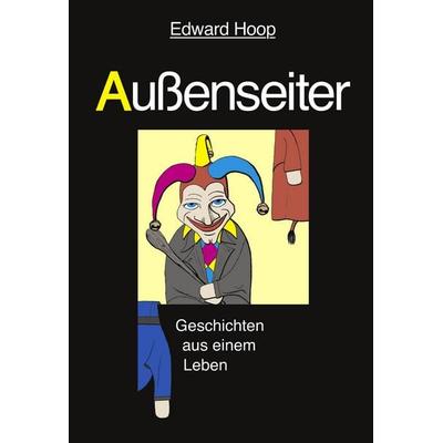 Außenseiter, Gebundene Ausgabe von , BoD - Books on Demand, 978-3-935441-15-5