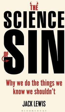 Jack Lewis - The Science of Sin: Why We Do The Things We Know We Shouldn't - Preis vom 04.10.2026 03:51:26 h