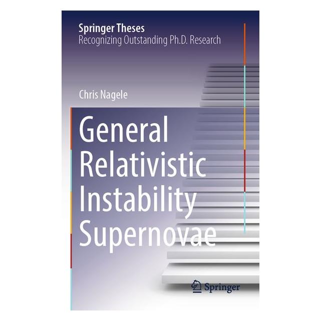 Umbreit General Relativistic Instability Supernovae (Englisch, Softcover, Chris Nagele) (71424034)
