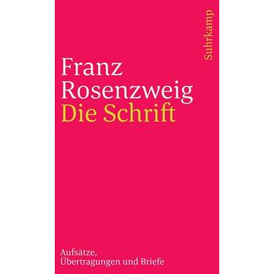 Die Schrift, Taschenbuch von Franz Rosenzweig, Jüdischer Verlag, 978-3-633-24194-1