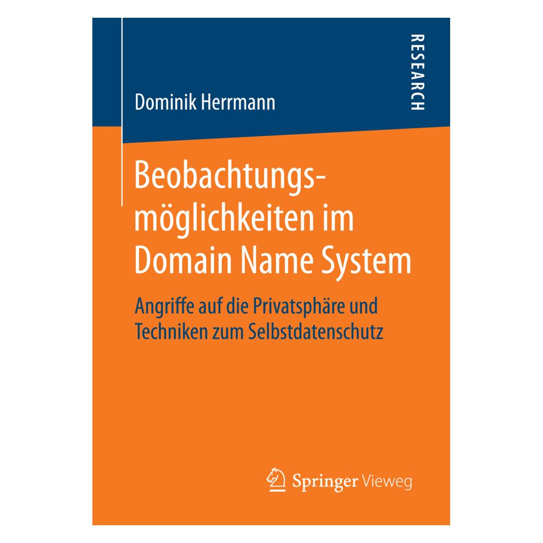 Gabler Beobachtungsmöglichkeiten im Domain Name System (Deutsch, Softcover, Dominik Herrmann) (7265517)