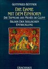 Gottfried Büttner - Die Dame mit dem Einhorn. Die Teppiche des Museé de Cluny - Bilder der seelischen Entwicklung - Preis vom 09.10.2026 07:28:09 h