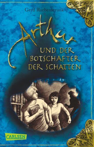 Gerd Ruebenstrunk - Arthur, Band 2: Arthur und der Botschafter der Schatten - Preis vom 09.10.2026 07:28:09 h