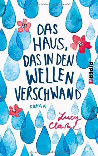 Lucy Clarke - Das Haus, das in den Wellen verschwand: Roman - Preis vom 02.10.2026 23:42:20 h
