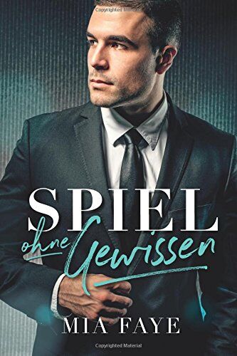 Mia Faye - Spiel ohne Gewissen - Preis vom 16.10.2026 11:41:07 h