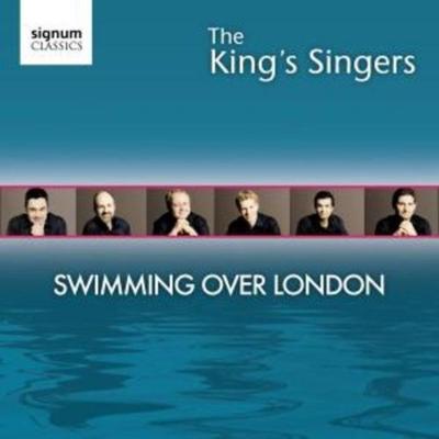 King's Singers, T: Swimming Over London - The Kings Singers, CD