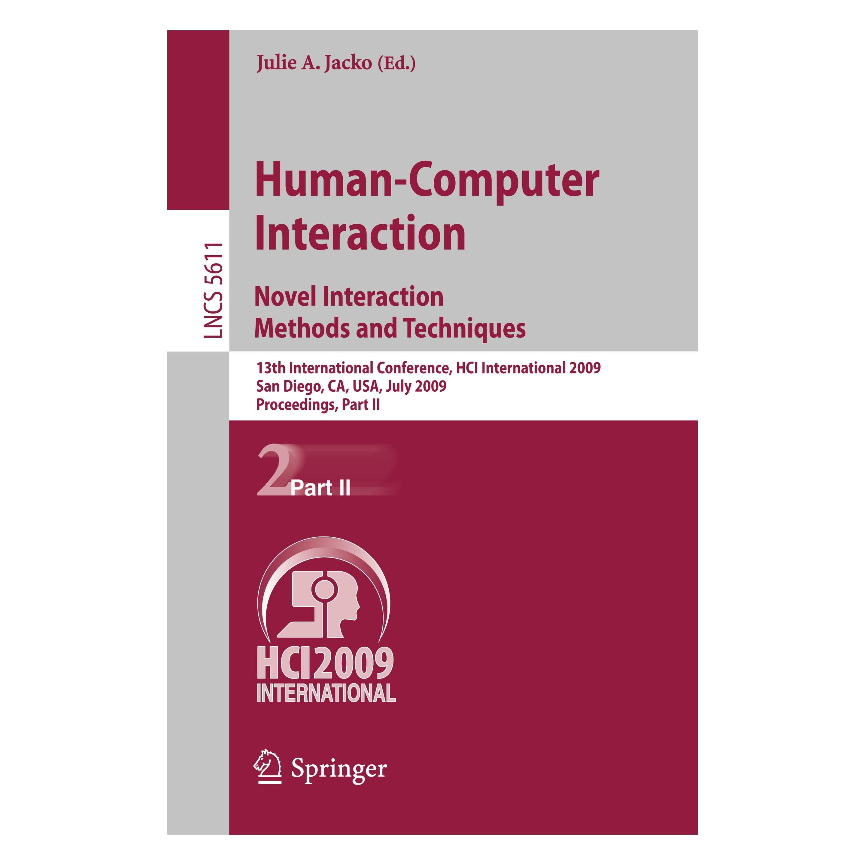 Springer Human-Computer Interaction. Novel Interaction Methods and Techniques (Englisch, Softcover, Julie A. Jacko) (15908762)