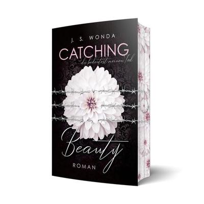 Catching Beauty 3, Taschenbuch von J. S. Wonda, Wondaversum