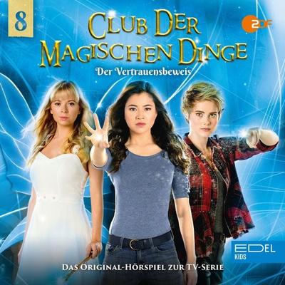 Folge 8: Der Vertrauensbeweis (Das Original-Hörspiel zur TV-Serie) - Tammo Kaulbarsch,Angela Strunck, Audio, 4029759186564