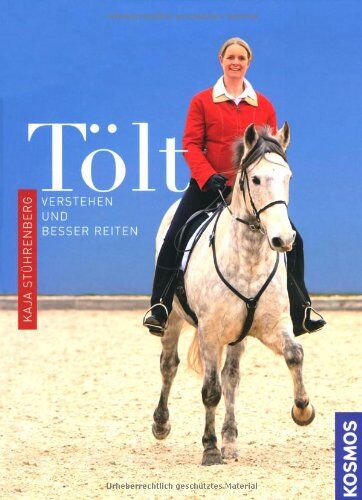 Kaja Stührenberg - Tölt: verstehen und besser reiten - Preis vom 13.10.2026 11:25:28 h