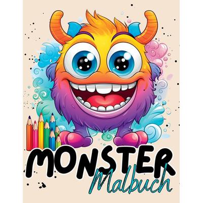 Monster Malbuch ab 4 Jahren, Taschenbuch von Lucy´s Tier Malbücher, Tredition, 978-3-384-08553-5