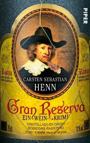 Henn, Carsten Sebastian - Gran Reserva: Ein Wein-Krimi - Preis vom 09.10.2026 07:28:09 h