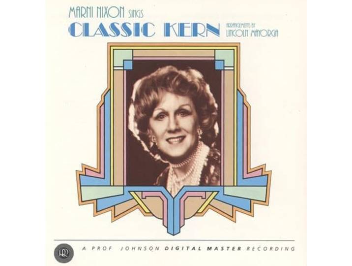 Marni & Lincoln Mayorga Nixon - Marni Nixon Sings Classic Kern
