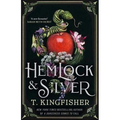 Hemlock & Silver, Taschenbuch von T. Kingfisher, Pan Macmillan, 978-1-03-505269-1