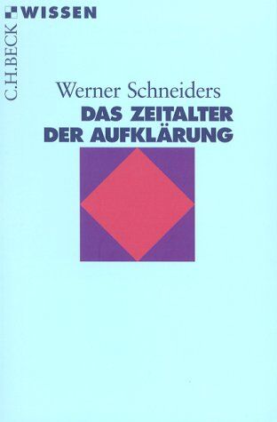 Werner Schneiders - Das Zeitalter der Aufklärung - Preis vom 09.10.2026 07:28:09 h