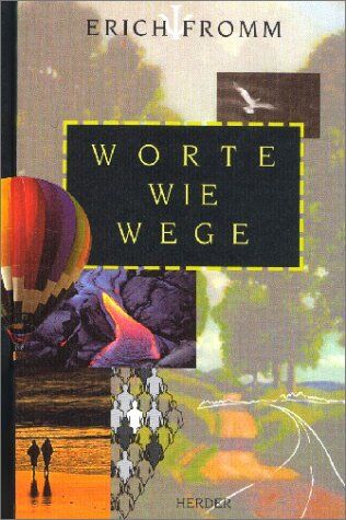 Erich Fromm - Worte wie Wege - Preis vom 11.10.2026 03:10:56 h