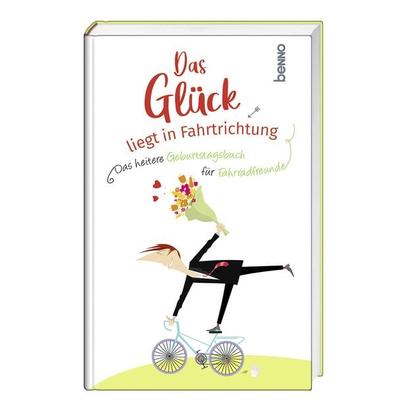 Das Glück liegt in Fahrtrichtung, Gebundene Ausgabe von , St. Benno, 978-3-7462-6457-8