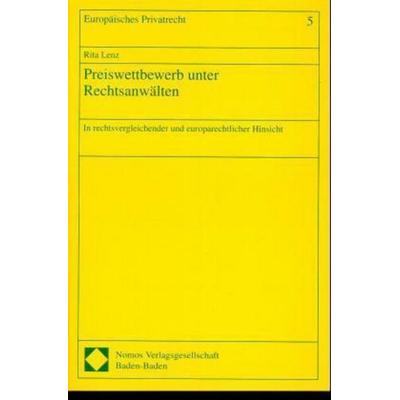Preiswettbewerb unter Rechtsanwälten, Taschenbuch von Rita Lenz, Nomos, 978-3-7890-5312-2