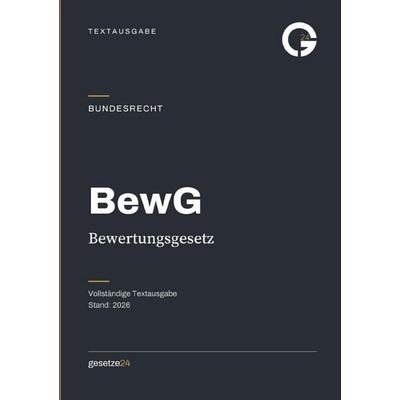 BewG – Bewertungsgesetz, Taschenbuch von Gesetze24 Deutschland, Epubli, 978-3-565-56701-0
