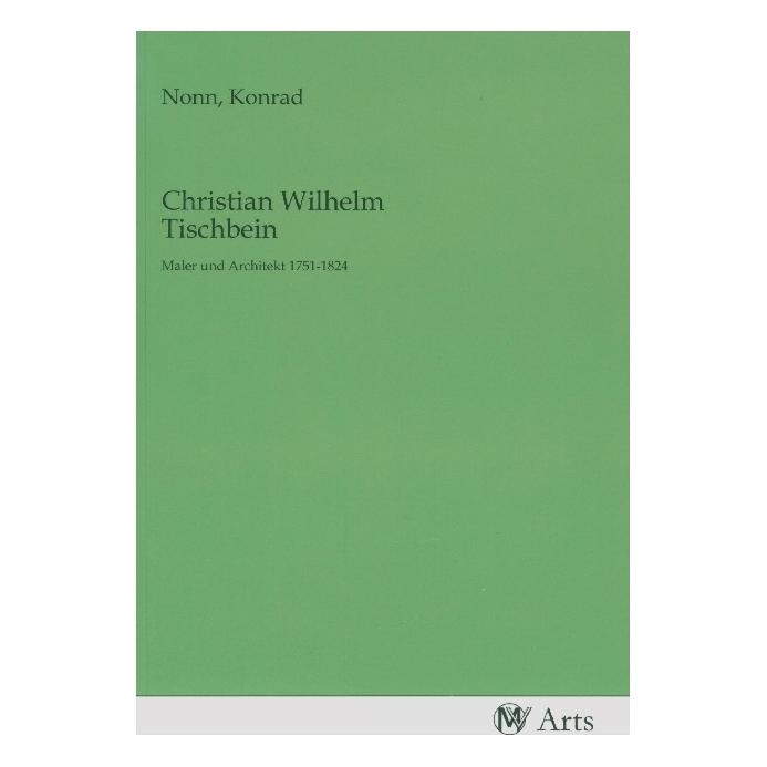 MV-Arts Christian Wilhelm Tischbein (Softcover) (56183504)