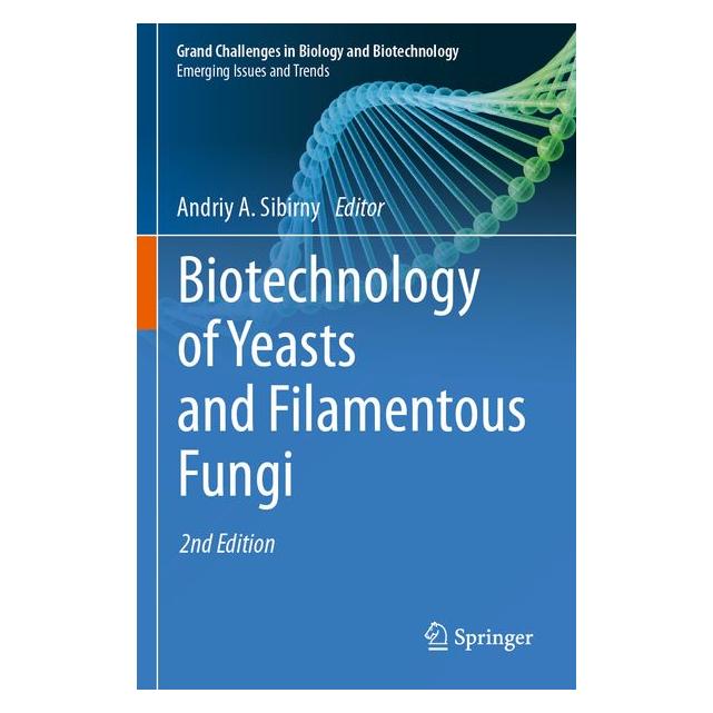 Umbreit Biotechnology of Yeasts and Filamentous Fungi (Englisch, Softcover, A Sibirny, Andriy) (71799106)
