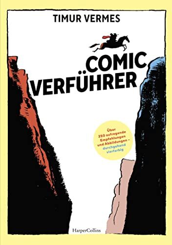Timur Vermes - Comicverführer – Über 250 aufregende Empfehlungen und Abbildungen – durchgehend vierfarbig - Preis vom 30.09.2026 09:01:18 h